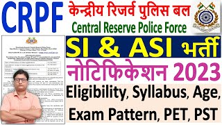 CRPF SI amp ASI Recruitment 2023 Notification ¦ CRPF Recruitment 2023 ¦ CRPF ASI SI Vacancy 2023 Form [upl. by Sherm]