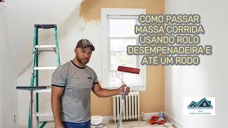 Como passar massa corrida com rolo desempenadeiras e rodo part 1 [upl. by Turnbull]