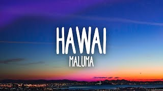 Maluma  Hawái 1 HOUR WITH LYRICS [upl. by Gonnella237]