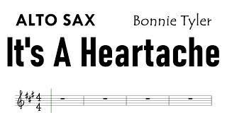 Its A Heartache Alto Sax Sheet Music Backing Track Partitura Bonnie Tyler [upl. by Anastas907]