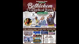 Live BETHLEHEM EVANGELICAL WEEK EDITION 8  Mat 210 Ya nyenyeri Ikomeze Itujye imbere  20122023 [upl. by Merrie]