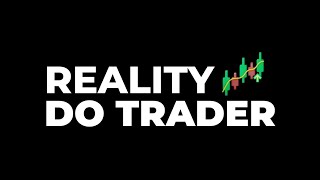 Reality do Trader  0306 [upl. by Aneekat]