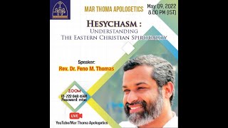 Hesychasm Understanding The Eastern Christian Spirituality  Rev Dr Feno M Thomas [upl. by Oderfla569]