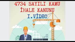 4734 SAYILI KAMU İHALE KANUNU 1 VİDEO 13 [upl. by Vastha]