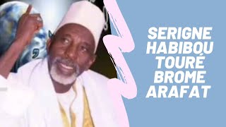 wakhtanou Serigne Habibou Touré brome Arafat [upl. by Maddox]