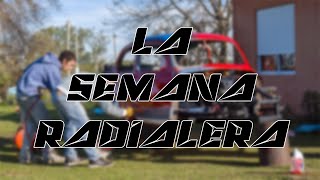 LA SEMANA RADIALERO TEAM ❤ RANDOM [upl. by Skelly901]