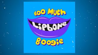 Too Much Boogie Lyric Video [upl. by Prudie]