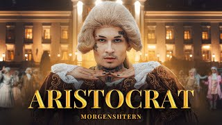 MORGENSHTERN  ARISTOCRAT Official Video 2021 [upl. by Reuben]