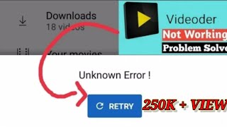 Videoder unknown download error  Videoder not working  Download problem solved [upl. by Aneba42]