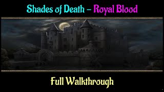 Lets Play  Shades of Death  Royal Blood  Full Walkthrough [upl. by Fauver]