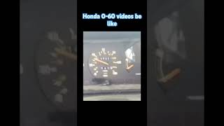 Honda 060 videos be like funnyvideo car viralvideo [upl. by Lleuqram631]