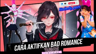 AKTIFKAN MODE BAD ROMANCE 😱😱😱 YANDERE SIMULATOR [upl. by Atterehs]