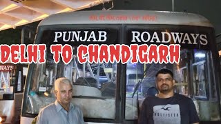 Delhi to chandigarh  Punjab Roadways punbus Prtc himachal Roadways Delhi haryana Travel Vlogs 😀 [upl. by Xenia]