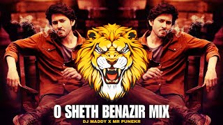 O SHETH BENAZIR MIX DJ MADDY amp MR PUNEKR  MARATHI TRENDING MIX  MARATHI DJ SONG 2024 [upl. by Pfosi927]