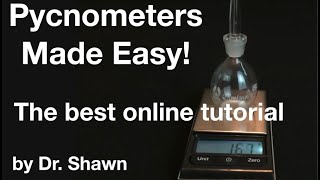 Pycnometers Made EasyThe Best Way to Measure Density By Dr Shawn [upl. by Bella343]