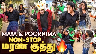 EXCLUSIVE தெருவில் தர Local குத்து Dance போட்ட Maya amp Poornima  Bigg Boss 7 Tamil  Nixen [upl. by Nyrrat]