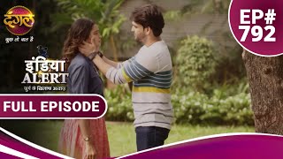 India Alert  Diljale Lover  दिलजले लवर  Full Episode 792  Dangal TV [upl. by Nhor]