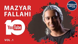 Mazyar Fallahi  Best Songs 2018 I Vol 1  مازیار فلاحی  ده تا از بهترین آهنگ ها [upl. by Eisoj]