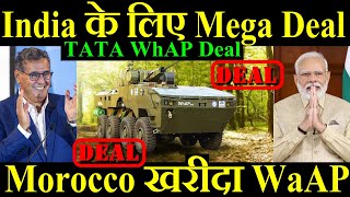 India के लिए Mega Deal Morocco खरीदा 150 WaAP TATA WhAP Deal [upl. by Rawdon]