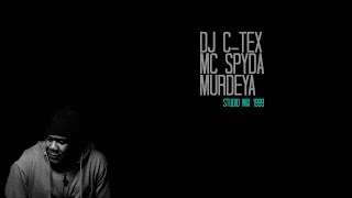 DJ CTex MC Spyda amp Murdeya  Studio Mix 1999 18 [upl. by Ecinereb]