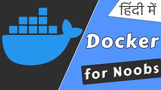 Docker tutorial in Hindi 2023  Complete Docker in 1 Hour हिंदी में  Dockerize Node app [upl. by Ajim808]