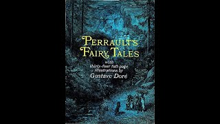 The Fairy Tales of Charles Perrault by Charles Perrault  Audiobook [upl. by Giovanni]