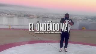 EL ONDEADO V2  MAKABELICO SIN TONY SUCESION  1TR4P [upl. by Nyrol]