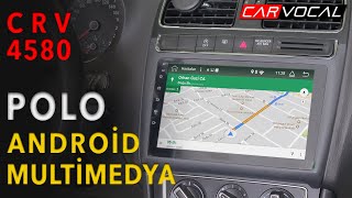 Volkswagen Polo  CRV4580 Android Multimedya Sistemi [upl. by Berthold]