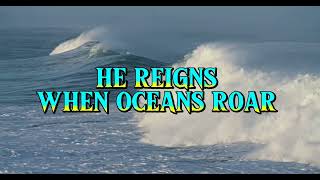 The Lord Almighty Reigns  Psalm 93  Sovereign Grace Music  Lyric Video [upl. by Rasmussen160]