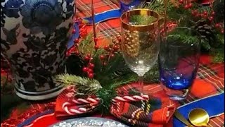 Marlenes Christmas Tablescape Series 2024 4 quotChinoiserie amp Tartan Plaidquot [upl. by Rogerson]