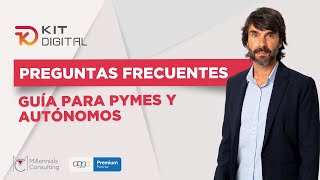 🚀Preguntas frecuentes sobre el KIT DIGITAL  Ayudas para PYMES y AUTÓNOMOS [upl. by Lauzon]