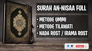 Amazing Cara Membaca Surah AnNisaa Full Metode Ummi Nada RostIrama Rost  Metode Tilawati [upl. by Plumbo184]