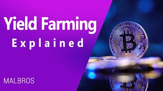 Yield Farming Explained [upl. by Hobbs]