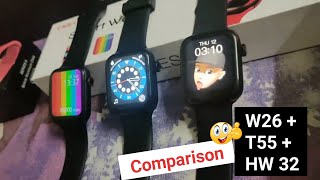 Comparison W26 plus Vs T55 plus Vs Hw32 doubt clear  Best watch under 2000  Pros amp Cons [upl. by Amitie910]