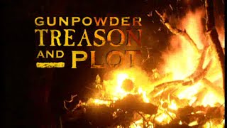 Gunpowder Treason and Plot  Documentary C4 2001 [upl. by Bensky]