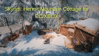 Skyrim BuildYourOwnHome Mod Hermit Mountain Cottage PC and Xbox [upl. by Eleanor]