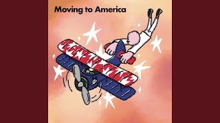 Moving to America [upl. by Martinson219]