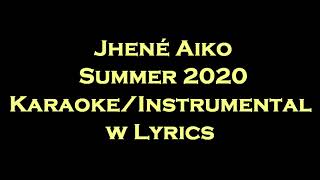 Jhené Aiko  Summer 2020 KaraokeInstrumental w Lyrics [upl. by Isoj]