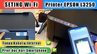 Cara Setting Wifi Direct Printer Epson L3250 [upl. by Latt]