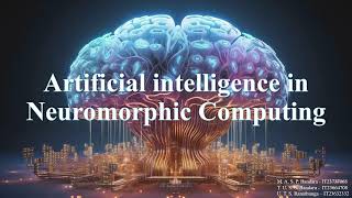 Artificial Intelligence in Neuromorphic Computing [upl. by Rosaline248]