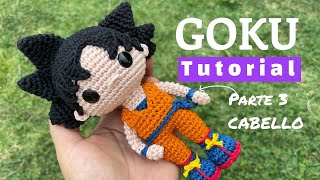 GOKU AMIGURUMI estilo FUNKO  Parte 3 Cabello crochet [upl. by Eidahs643]