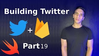 Building Twitter using Swift 5 UIKit and Google’s Firebase Part 19 iOS [upl. by Dyke]