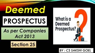 Deemed prospectus  Section 25 of companies act 2013 cssakshigoel [upl. by Marilin]