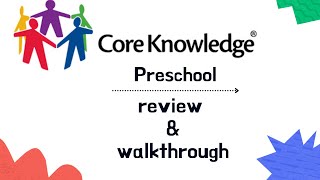 Core Knowledge Preschool  Review amp Walkthrough [upl. by Adest444]