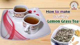 Lemon grass teaHow to make Lemongrass tea weight loss drink Ananya crazy Recipes [upl. by Yelsew]