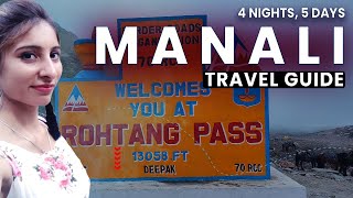 4 Nights in Manali Whats the BEST Itinerary  Kasol Sissu Kullu Valley and Rohtang Pass [upl. by Iris863]