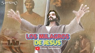 Superlibro  Los Milagros de Jesús  Temporada 1 Episodio 9  Episodio Completo HD Version Oficial [upl. by Lurlene]