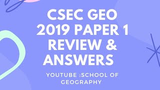 CSEC CXC Geography 2019 Paper 1 Review and Answers [upl. by Barber]