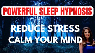 💤 SLEEP HYPNOSIS to Calm you Mind and Reduce Stress 😴Get your BEST SLEEP tonight [upl. by Purdum]