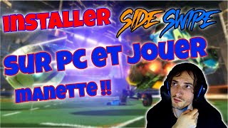 TUTO JOUER A ROCKET LEAGUE SIDESWIPE SUR PC A LA MANETTE [upl. by Eimile]